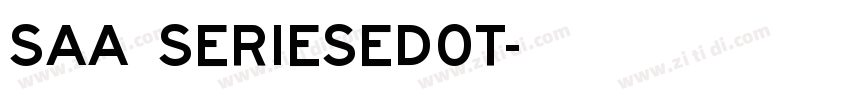 Saa SeriesEDOT字体转换